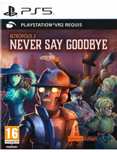 Retropolis 2 Never Say Goodbye Psvr 2